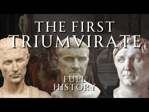 The First Triumvirate | Full History | Human Voiced, No Ads