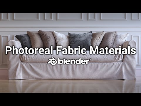 How to Make Photorealistic Fabrics | Blender Arch-Viz Series