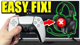 How To Fix No Sound Through Headset On PS5 (Best Method!)