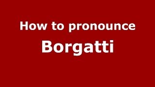 How to pronounce Borgatti