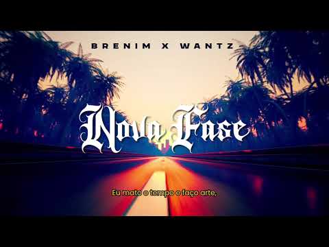 Brenim x Wantz - Nova Fase
