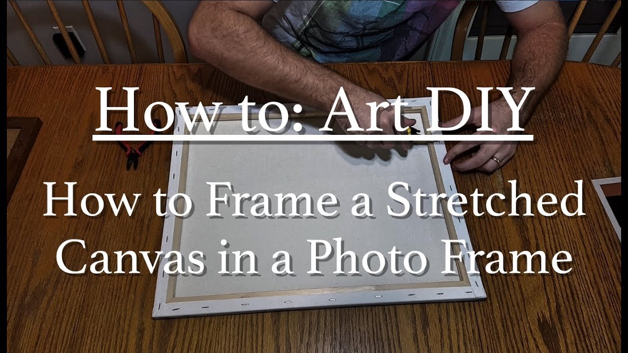 Watch video How to Frame a Stretched Canvas in a Regular Frame - Art DIY Now How to Frame a Stretched Canvas in a Regular Frame - Art DIY