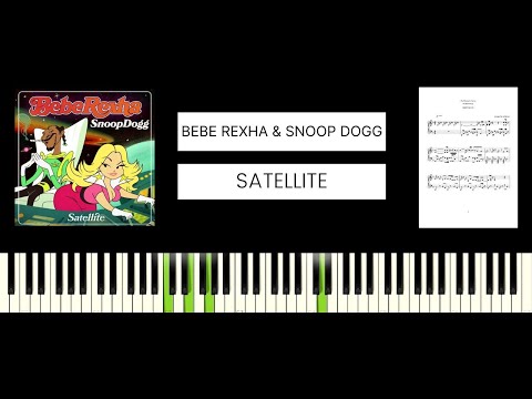 Bebe Rexha & Snoop Dogg - Satellite (BEST PIANO TUTORIAL & COVER)