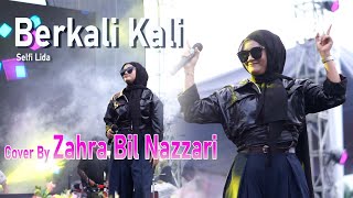 Download lagu BERKALI KALI - Selfi LIDA | Cover ZAHRA BILNAZZARI mp3 Download lagu BERKALI KALI - Selfi LIDA | Cover ZAHRA BILNAZZARI mp3