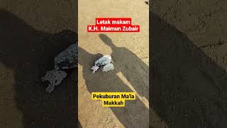 Download lagu Letak Makam K.H. Maimun Zubair di Pekuburan Ma'la Mekkah mp3 Download lagu Letak Makam K.H. Maimun Zubair di Pekuburan Ma'la Mekkah mp3