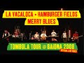 Manu Chao - La Vacaloca / Hamburger Fields / Merry Blues (Tombola Tour @Baiona 2008) [Official Live]