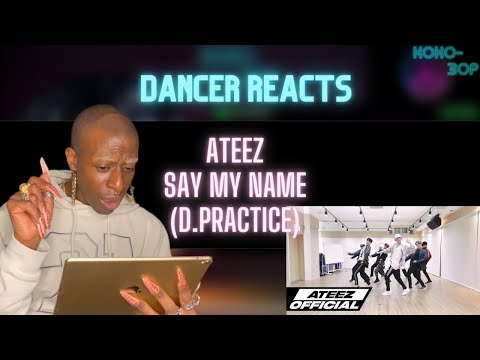 EX-BALLET DANCER REACTS to ATEEZ - Say My Name (Dance Practice)