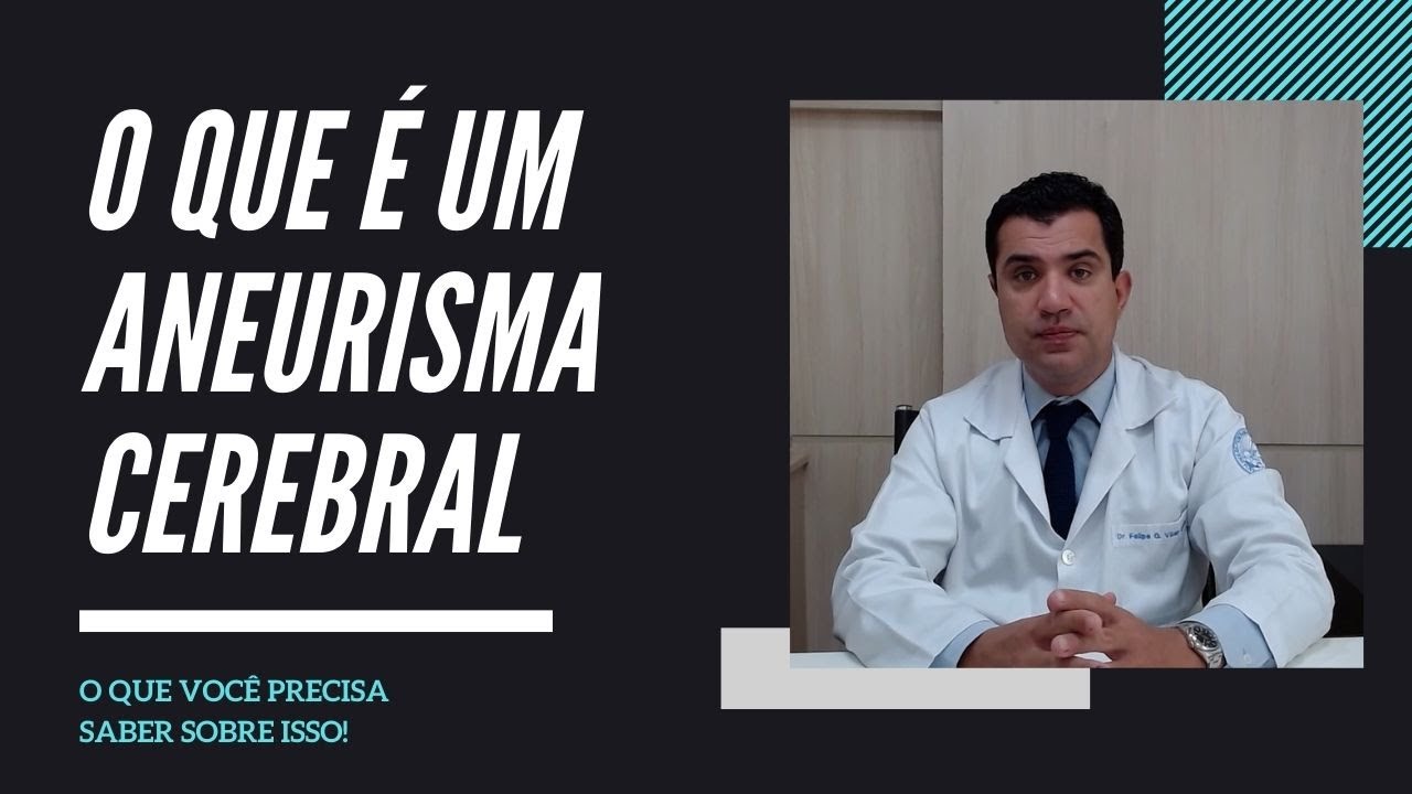 Aneurismas Cerebrais - O Que é Aneurisma Cerebral