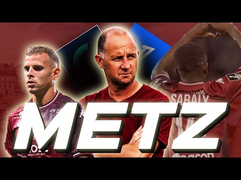 Comment expliquer la REMONTÉE du FC METZ 🇱🇻