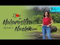 I Love My Maharashtra Ep 2 | Exploring Nashik In A Private Caravan | Curly Tales