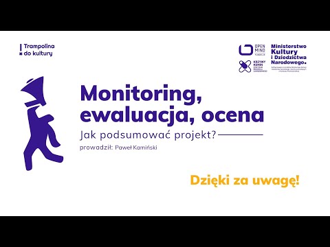 Monitoring, ewaluacja, ocena. Jak podsumować projekt?