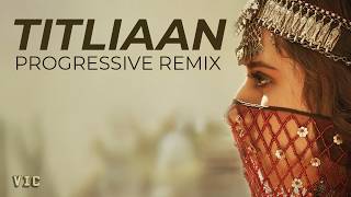 Titliaan (Progressive Rework)
