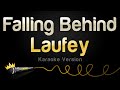 Laufey Falling Behind Karaoke Version