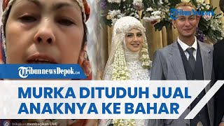 DITUDUH JUAL ANAK Ke Habib Bahar, Ibu Helwa Murka Ngaku Dibodohi saat Menikahkan Anaknya