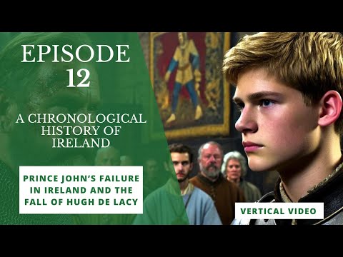 Prince John’s Troubles in Ireland: A Norman Power Struggle - A brief history of Ireland