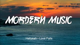 Hellyeah love falls