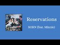SORN Reservations Lyrics Feat Minnie