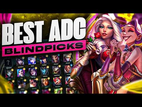 How to Blind Pick on ADC - ADC Blind Pick Tier List & Guide | League of Legends