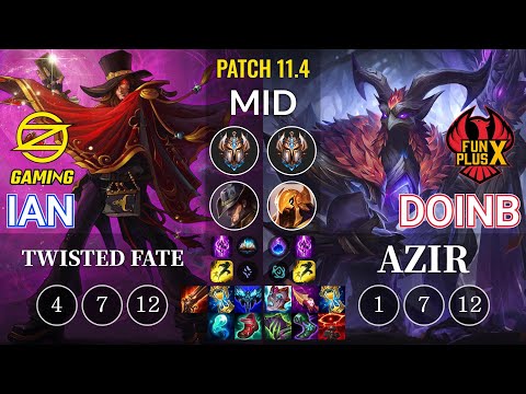 OZ Ian Twisted Fate vs FPX Doinb Azir Mid - KR Patch 11.4