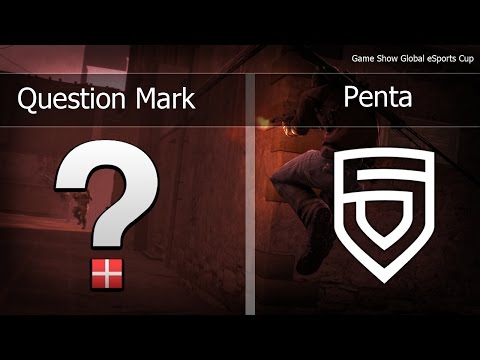 Question Mark vs Penta - Game Show Global eSports Cup - Map 1