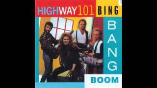 highway 101 :Bing bang boom