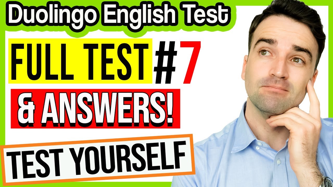 Practice Duolingo English Test  - FULL TEST & ANSWERS #7