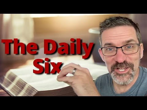 The Daily Six Episode 48, ACTS 9:20-43
