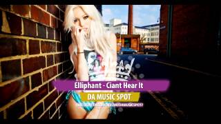 Elliphant-Ciant Hear It