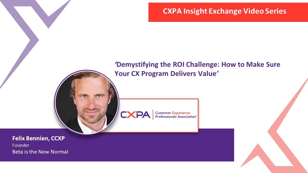 Demystifying the ROI Challenge: How to Make Sure Your CX Program Delivers Value