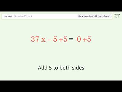 Solve 10x-5+27x=0: Linear Equation Video Solution | Tiger Algebra