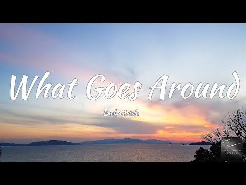 Eneko Artola - What Goes Around (Lyrics)