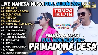 Download lagu MAHESA MUSIC FULL ALBUM DANGDUT TERBAIK POPULER TOP HIST 2025 || IBU KOTA - PRIMADONA DESA mp3 Download lagu MAHESA MUSIC FULL ALBUM DANGDUT TERBAIK POPULER TOP HIST 2025 || IBU KOTA - PRIMADONA DESA mp3