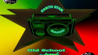 DiscJockeySelector - Jamaica Old School Regga Dub Radio Mix Earth Star Radio Vol 3