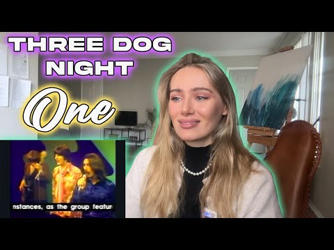 Three Dog Night-One !!  Russian Girl First Time Hearing!!