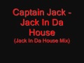 Captain Jack - Jack In Da House (Jack In Da ...