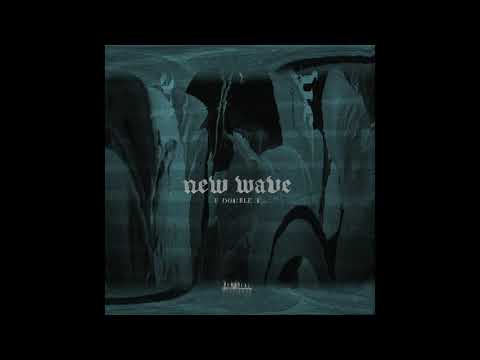E DOUBLE U - NEW WAVE [OFFICIAL AUDIO]