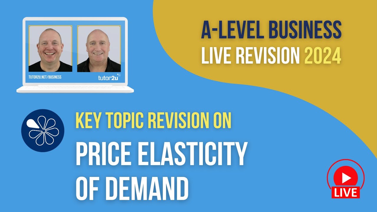 Price Elasticity of Demand | A-Level Business Revision for 2024