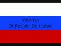 Valeriya - Ot Rasluki Do Ljubwi