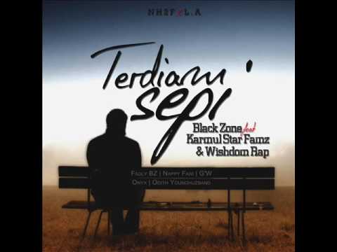 NH2F - LA - Terdiam Sepi - Black Zone, Karmul Star Famz & Wishdom Rap