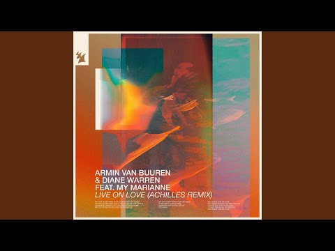 Videoclip de Live On Love (Achilles Remix) — Armin van Buuren