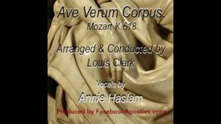 AVE VERUM CORPUS featuring Annie Haslam by Louis Clark & Royal Philharmonic Orchestra