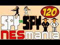 Spy vs. Spy | NESMania | Episode 120