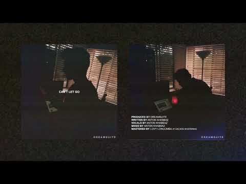 Dreamsuite - Can't Let Go