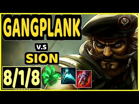 ALOIS (GANGPLANK) vs SION - 8/1/8 KDA TOP GAMEPLAY - EUW Ranked GRANDMASTER