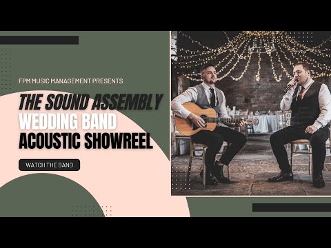 Somerset Wedding Band | The Sound Assembly - Acoustic Showreel