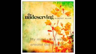The Undeserving - From The Start Lyric Video