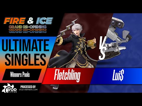 Fletchling (Robin) vs Lui$ (ROB) - Winners Pools - Fire & Ice Grand Re-Opening