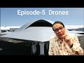 Episode 5 Drones