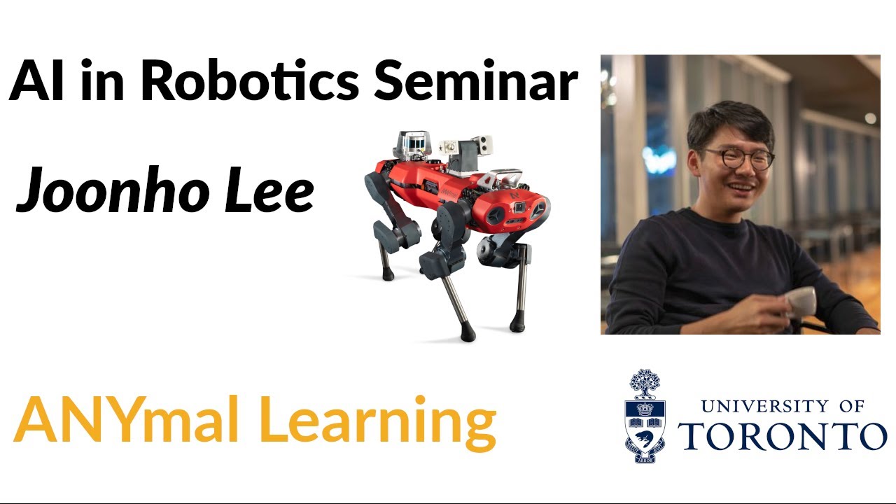 ANYmal Learning with Joonho Lee | AI in Robotics Seminar