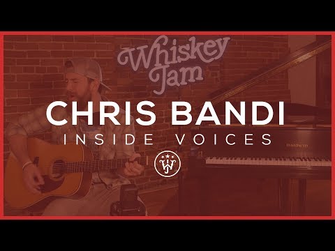 INSIDE VOICES: Chris Bandi - "Why I Don't Drink" | Whiskey Jam